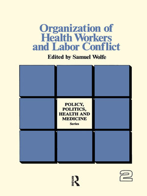 cover image of Organization of Health Workers and Labor Conflict